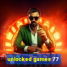 unlocked games 77